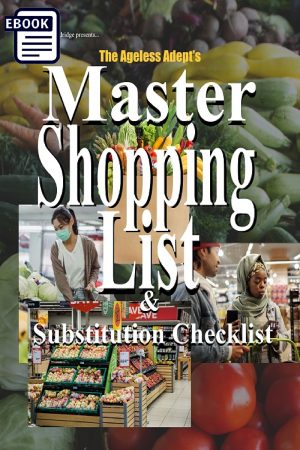 (FREE!) The Ageless Adept's Master Shopping List, Substitution Checklist & Immunity Top 10