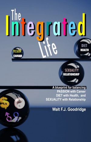 The Integrated Life (FREE!)