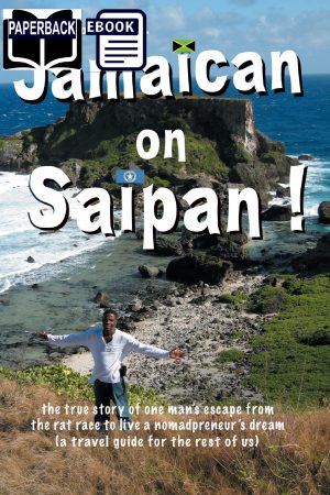 Jamaican on Saipan! "My escape from America"