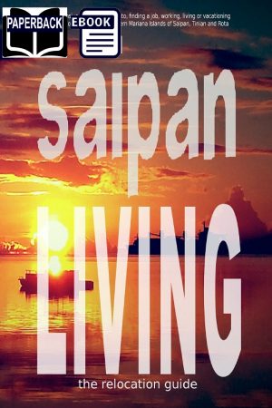 The Saipan Living Relocation Guide!
