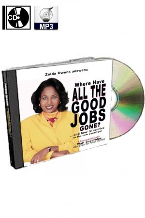 Where Have All The Good Jobs Gone? (CD or MP3)
