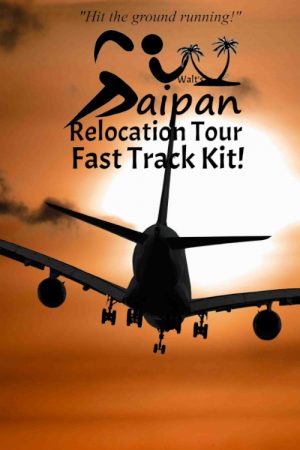 Saipan Living™ Relocation Fast Track Kit (Ver 1.2)